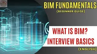 What is BIM, Uses, Advantages & Misconceptions | BIM Fundamentals (Part 1)