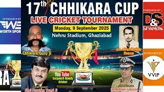 🔴BHAWANI TIGER VS  LB SHASTRI  Live 17th Chhikara Cup Live Cricket Tournament -2025.