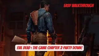 Evil Dead: The Game Mission 2 Guide