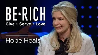 Finding Hope &mdash; Be Rich 2018, Part 2 | JAY and KATHERINE WOLF