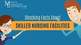 Shocking Facts About Skilled Nursing Facilities