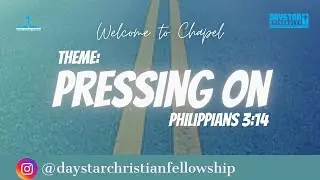 Daystar University Worship Chapel (1/8/2023)
