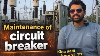 Circuit breaker || &ldquo;132kV Circuit Breaker Maintenance | High Voltage Substation Work&rdquo;