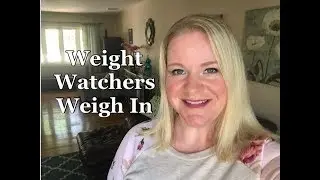 Weight Watchers Smart Points Weigh In - Weight-Loss Myths Debunked