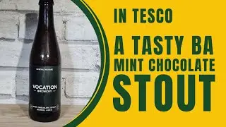 Barrel Aged Mint Chocolate Stout | Vocation Brewery
