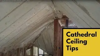 The Secret to Cathedral Ceiling Insulation - Spray Foam