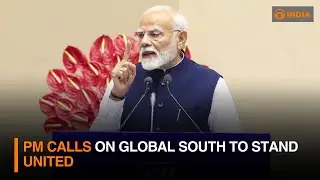 PM calls on Global south to stand united | DD India Live