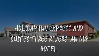 Holiday Inn Express and Suites Three Rivers, an IHG Hotel Review - Three Rivers , United States of A