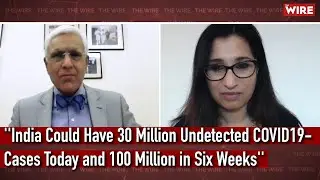 Delhi Peaks, but India May Have 100 Million Covid Cases in 6 Weeks&mdash;Epidemiologist Bhramar Mukherjee