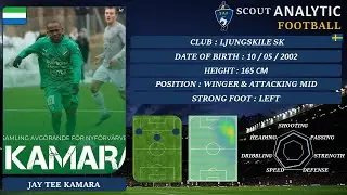 JAY TEE KAMARA ( PART 2 / 2023 - 2024 ) ( WINGER & ATTACKING MIDFIELDER - LJUNGSKILE SK SWEDEN )
