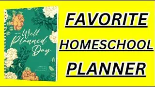 Well Planned Day Homeschool Planner Review-My new favorite homeschool planner!