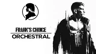 Frank's Choice &mdash; Epic Orchestral Version | The Punisher | Bladevings