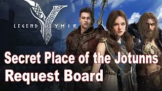 LEGEND OF YMIR - Secret Place of the Jotunns REQUEST BOARD Guide