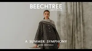 A Summer Symphony: Beechtree's New Women Unstitched Collection