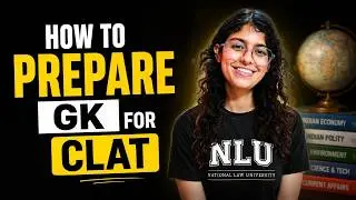 Final Revision: The GK Topics That Will Make or Break Your CLAT Score