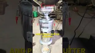 PEANUT BUTTER MACHINE | peanut butter making machine