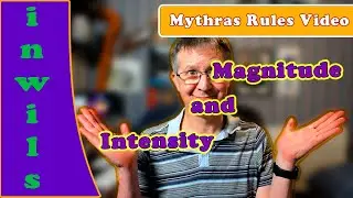 Mythras Rule Video: Intensity and Magnitude