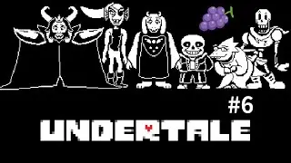 【UNDERTALE】　 #6  完全初見 Pルート　不殺は難しい