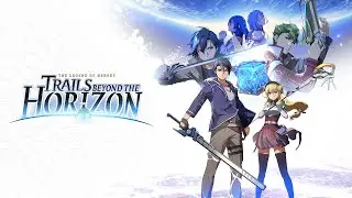 Trails Beyond the Horizon - Act 1 - Back to Business - Evening 1/2