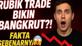 RUBIK TRADE SCAM?!! LOSE 20 JUTA SISI GELAP RUBIK TRADE PEMULA HATI HATI !!!!!