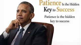 Patience Is the Hidden Key to Success