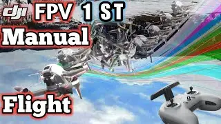 DJI FPV Drone - First Manual Flight