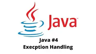 Java #4 Exception Handling