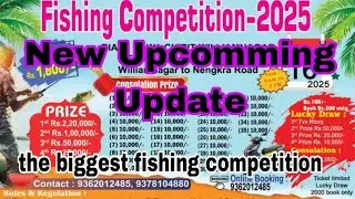 Fishing competition dawa chipit williamnagar to nengkra road new update 2025