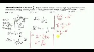Refractive index of water is 5/3. A light source is placed in water at a depth of 4 m. Then what mus