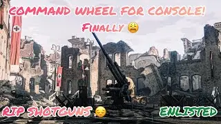 ENLISTED | COMMUNICATION WHEEL FINALLY / SHOTGUN NERF + NEW MAP GAMEPLAY!