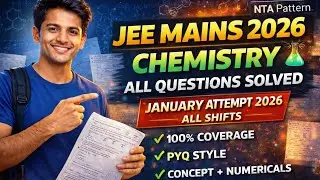 JEE Mains 2026 Chemistry | All Questions Solution | January Attempt All Shifts #jeemain2026 #jee 