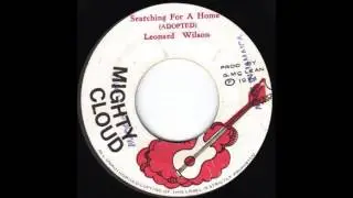 Leonard Wilson - Searching For A Home (Mighty Cloud - 1974)