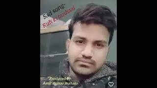 Ruh ki tanhaai (produced by Amit kumar mahato)