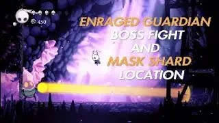 Hollow Knight - Enraged Guardian Boss Gameplay & Mask shard Location