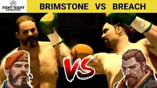Brimstone vs Breach in Fight Night Champion