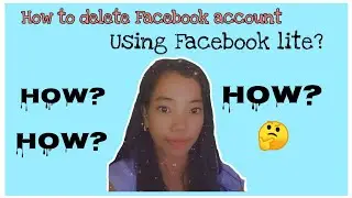 How to delete Facebook account by using Facebook lite?