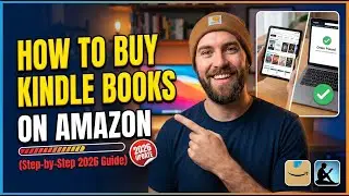 HOW TO Buy Kindle Books on Amazon (Step-by-Step 2026 Guide)