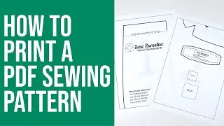 How to Print a PDF Sewing Pattern