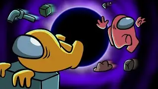 Among Us But There is a Black Hole