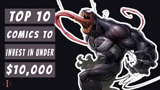 TOP 10 Comic Books To Invest In Under $10,000 For 2021 - COMIC BOOK INVESTMENTS