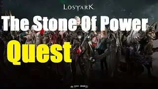 The Stone Of Power | Lost Ark
