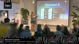 Element X Launch - Amandine Le Pape, Amsha Kalra, Ștefan Ceriu