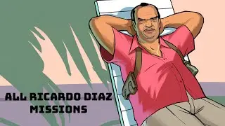 GTA Vice City - All Ricardo Diaz Missions + cutscenes in FHD