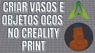 Como Usar o Modo Espiral (Vase Mode) no Creality Print