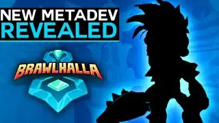 THE NEXT BRAWLHALLA METADEV 2021