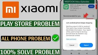 Mi phone play store app com android phone keeps stopping | all phone app download keeps stopping