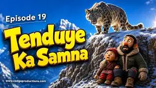 Julley, The Ladakh Tales | EP19 | Tenduye Ka Samna (Facing the Snow Leopard)