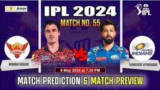 IPL 2024 SRH vs MI 55th Match Prediction | IPL BONANZA | SRH vs MI Playing 11, Who Will Win? #ipl