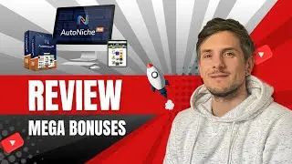 AutoNichePro Review + 4 Bonuses To Make It Work FASTER!