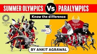 Difference between Summer Olympics and Paralympics explained, Tokyo Paralympics 2021 | UPSC UP PCS